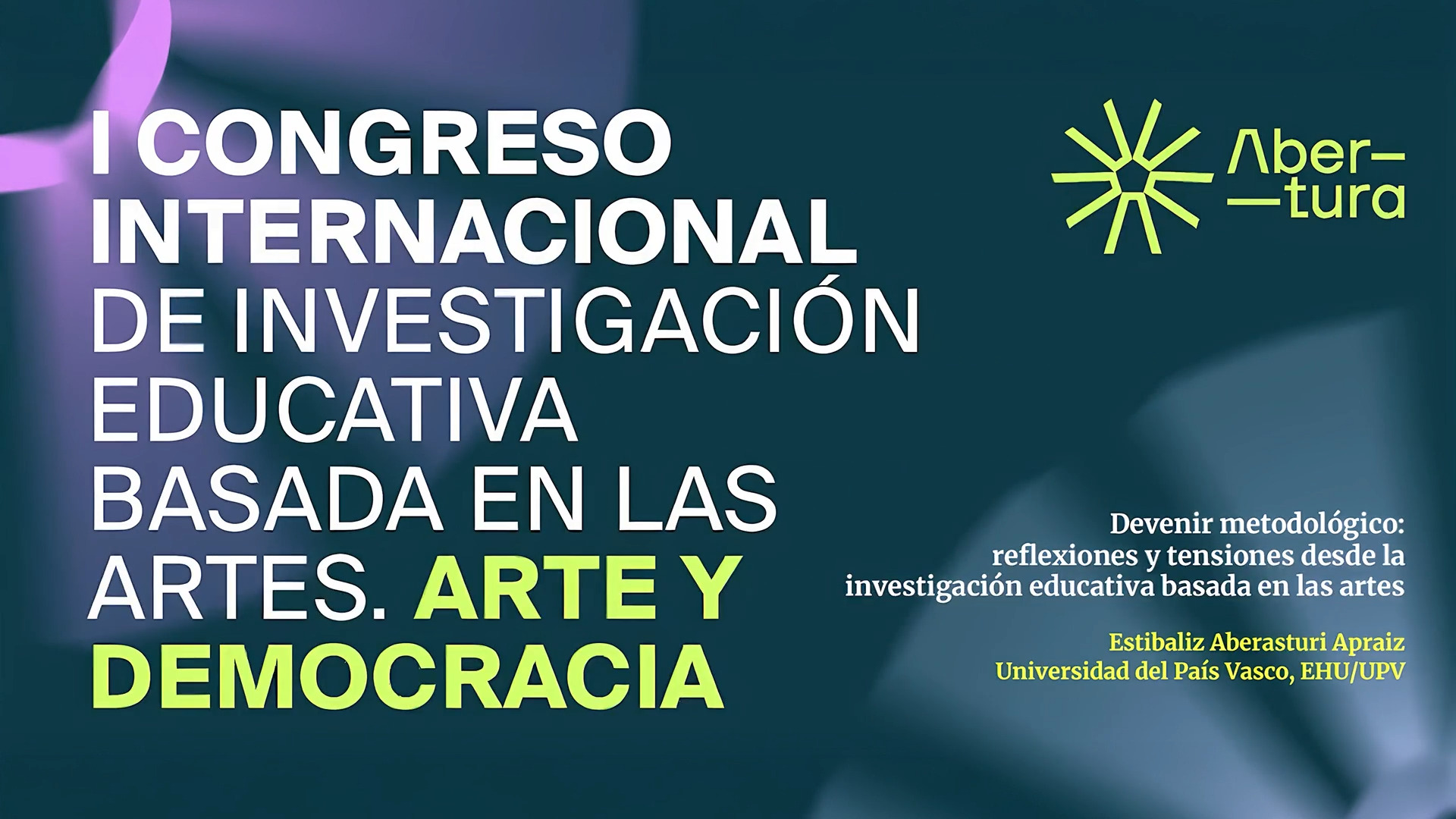 Devenir metodológico: reflexiones y tensiones desde la investigación educativa basada en las artes 