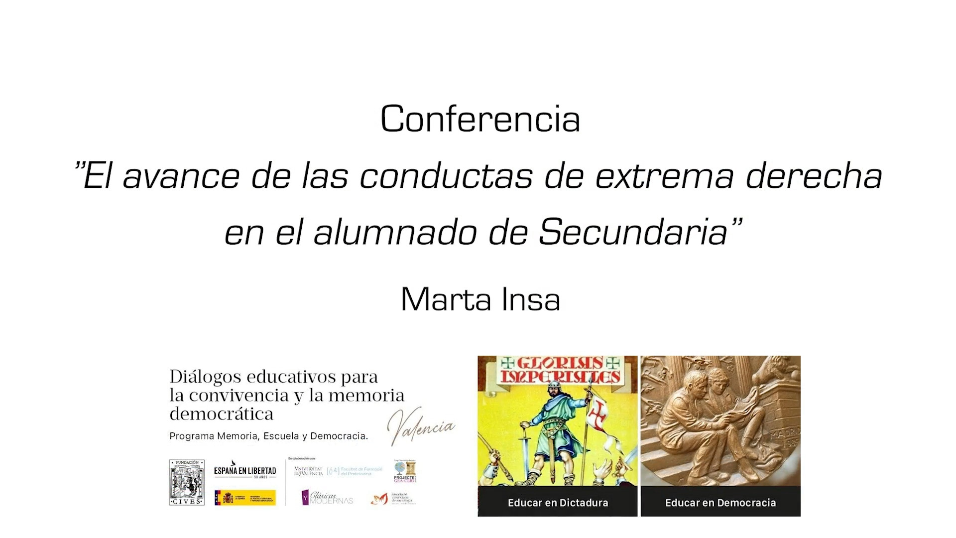 Conferencia ”El avance de las conductas de extrema derecha en el alumnado de Secundaria”